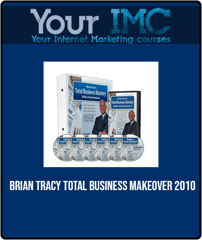 Brian Tracy - Total Business Makeover 2010