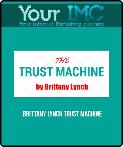 Brittany Lynch - Trust Machine