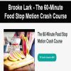 [Download Now] Brooke Lark - The 60-Minute Food Stop Motion Crash Course