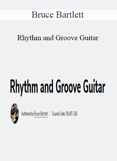 Bruce Bartlett - Rhythm and Groove Guitar