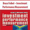 Bruce Feibel – Investment Performance Measurement