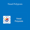 Bryan Friedman - Nasal Polyposis