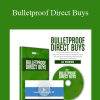 Bulletproof Direct Buys - DMBI Team