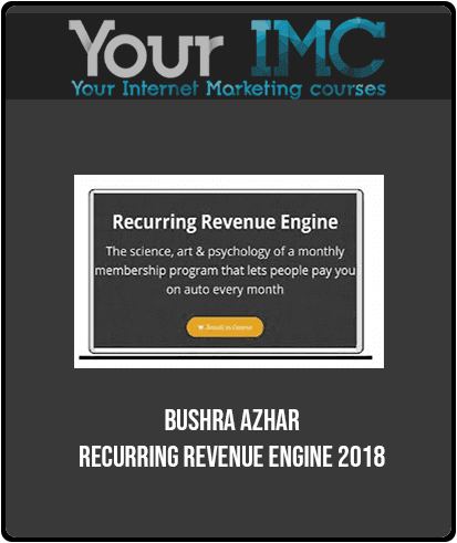 Bushra Azhar - Recurring Revenue Engine 2018