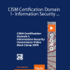 CISM Certification Domain 1- Information Security Governance Video Boot Camp 2019