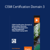 CISM Certification Domain 3: Information Security Program Development and Management Video Boot Camp 2019