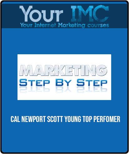 Cal Newport - Scott Young Top Perfomer