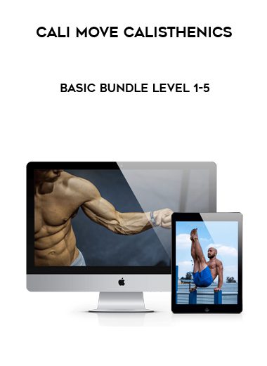 [Download Now] Cali Move Calisthenics - Basic Bundle Level 1-5