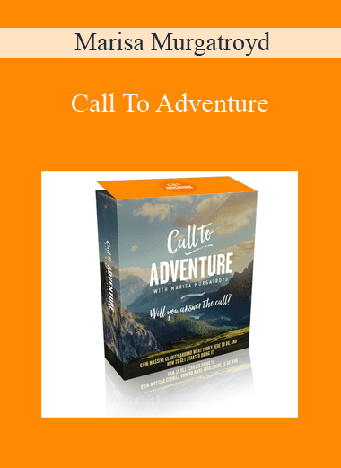 Call To Adventure - Marisa Murgatroyd