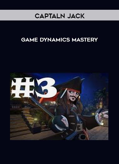 [Download Now] Captaln Jack - Game Dynamics Mastery