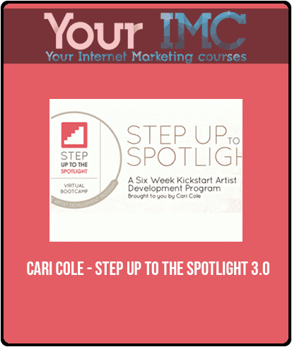 Cari Cole - Step Up to the Spotlight 3.0