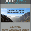 Carl Parnell - Organic Course Selling Mastery