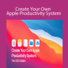 Carl Pullein - Create Your Own Apple Productivity System