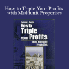 Carleton H. Sheets - How to Triple Your Profits with Multiunit Properties