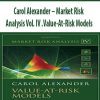 Carol Alexander – Market Risk Analysis Vol. IV .Value-At-Risk Models