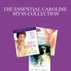 Caroline Myss – THE ESSENTIAL CAROLINE MYSS COLLECTION