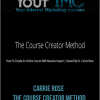 Carrie Rose - The Course Creator Method