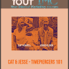 Cat & Jesse - TimePiercers 101