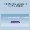 Catherine Lightfoot CPM - CE Quiz for Module 10 (12 CE credits)