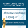 Catherine M. Pittman - Certified Clinical Anxiety Treatment Professional Training Course