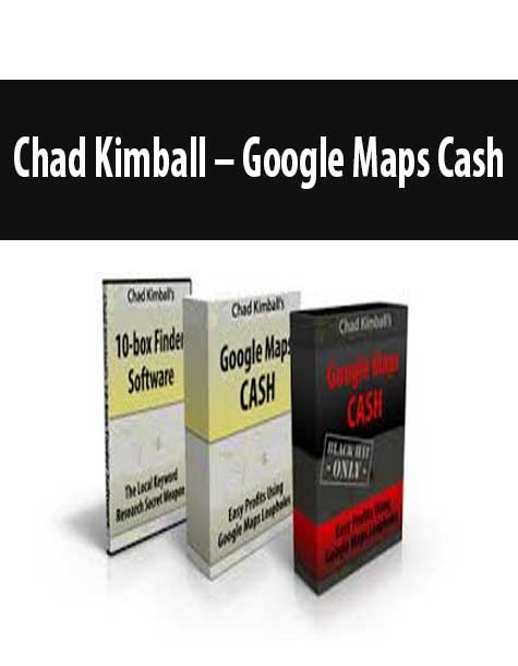 [Download Now] Chad Kimball – Google Maps Cash