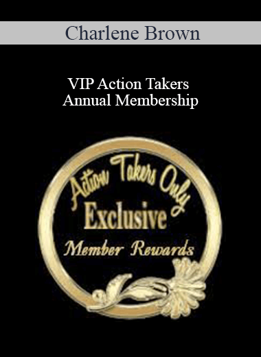 Charlene Brown - VIP Action Takers - Annual Membership