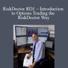 Charles Cottle – RiskDoctor RD1 – Introduction to Options Trading the RiskDoctor Way