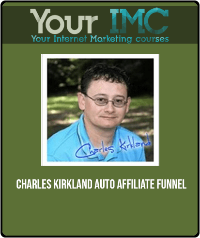 Charles Kirkland - Auto Affiliate Funnel