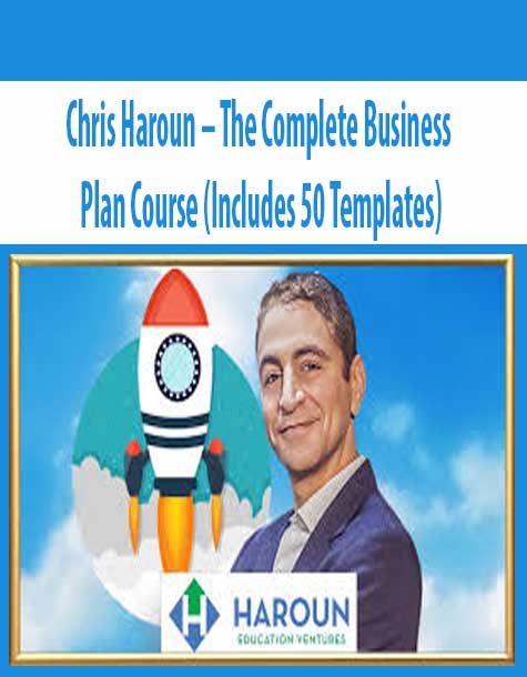 Chris Haroun – The Complete Business Plan Course (Includes 50 Templates)