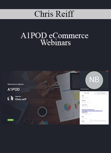 Chris Reiff - A1POD eCommerce Webinars