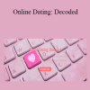 Christelyn Karazin - Online Dating: Decoded