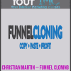 [Download Now] Christian Martin – Funnel Cloning