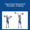 Chuck Wolf - Functional Integrated Shoulder Training