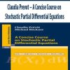 Claudia Prevot – A Concise Course on Stochastic Partial Differential Equations