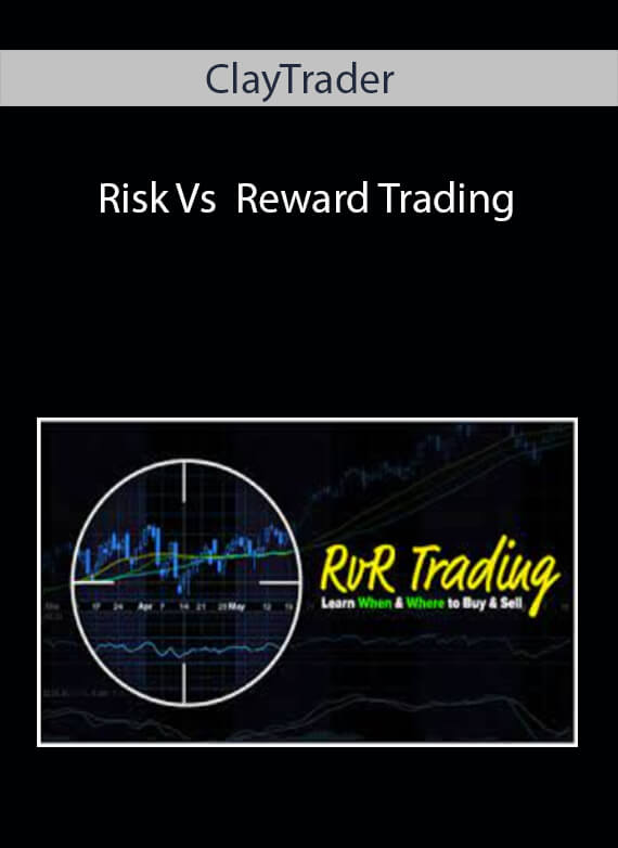 ClayTrader - Risk Vs Reward Trading