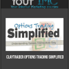 [Download Now] Claytrader – Options Trading Simplified