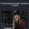 Clickminded Google Analytics Course - Chris Prahl