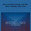 QftA: Climate Change and DNA from Missing Links with – Gregg Braden