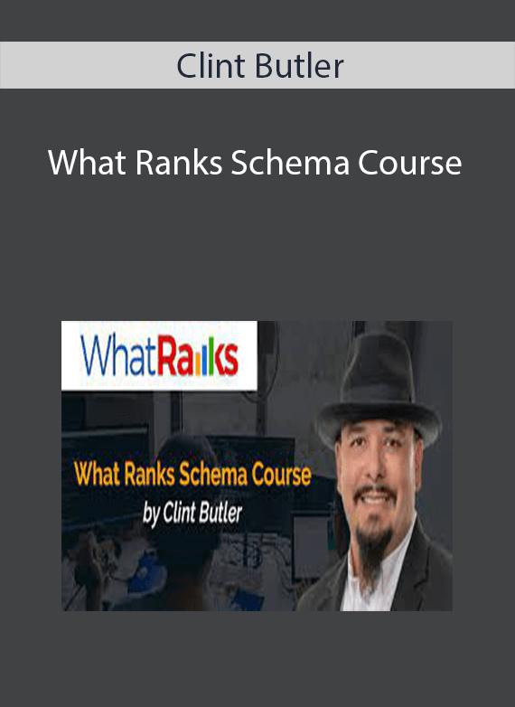 Clint Butler - What Ranks Schema Course