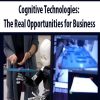 Cognitive Technologies: The Real Opportunities for Business