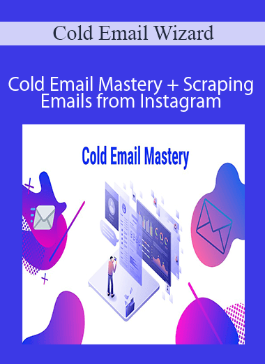 Cold Email Wizard - Cold Email Mastery + Scraping Emails from Instagram