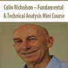 Colin Nicholson – Fundamental & Technical Analysis Mini Course