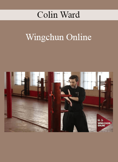 Colin Ward - Wingchun Online