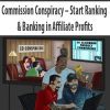 Commission Conspiracy – Start Ranking & Banking in Affiliate Profits