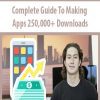 Complete Guide To Making Apps 250