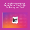 Complete Instagram Domination Course: Be An Instagram “Jedi”