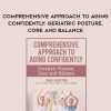 [Download Now] Comprehensive Approach to Aging Confidently: Geriatric Posture