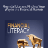 Connel Fullenkamp - Financial Literacy: Finding Your Way in the Financial Markets