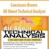 Constance Brown – All About Technical Analysis