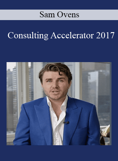 Consulting Accelerator 2017 - Sam Ovens